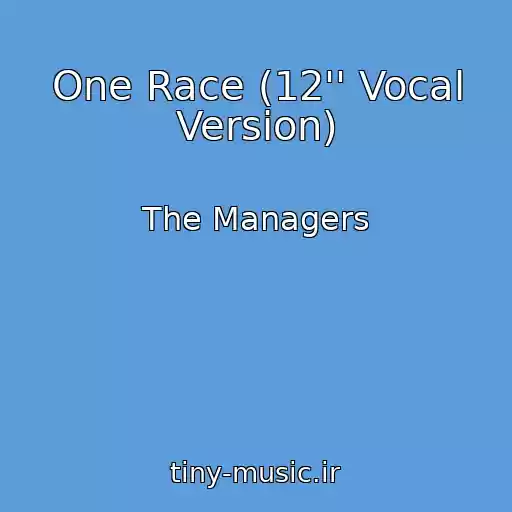 کاور آهنگ One Race (12'' Vocal Version) از The Managers