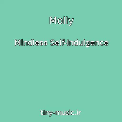 کاور آهنگ Molly از Mindless Self-Indulgence