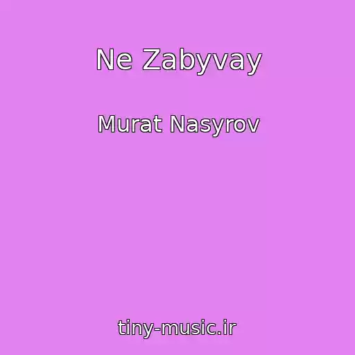 کاور آهنگ Ne Zabyvay از Murat Nasyrov