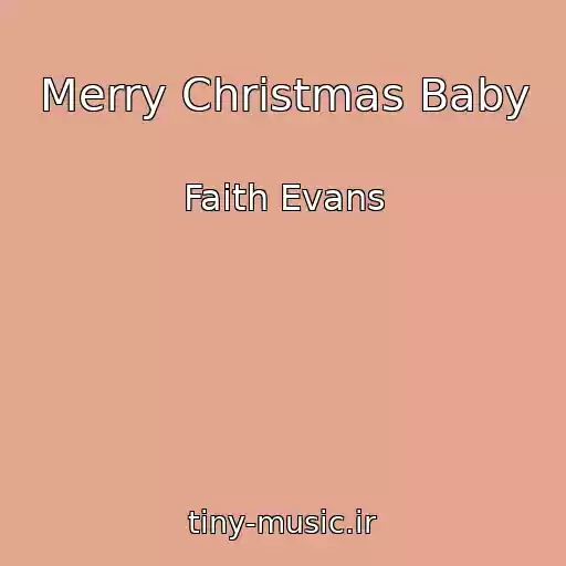 کاور آهنگ Merry Christmas Baby از Faith Evans