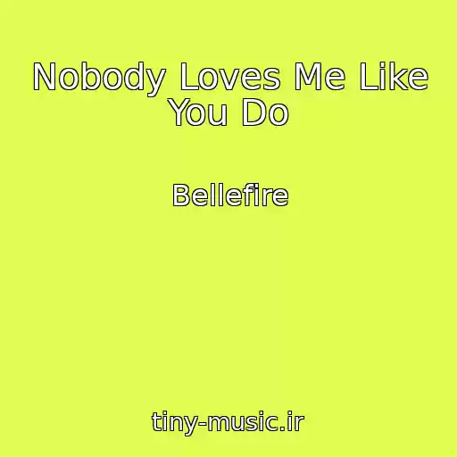 کاور آهنگ Nobody Loves Me Like You Do از Bellefire