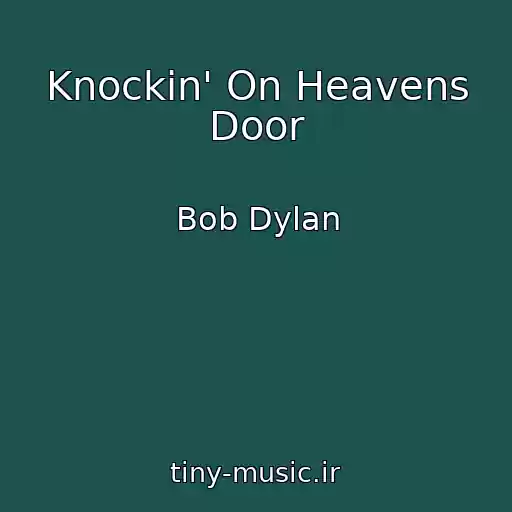 کاور آهنگ Knockin' On Heavens Door از Bob Dylan