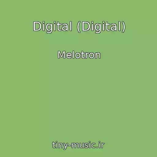کاور آهنگ Digital (Digital) از Melotron