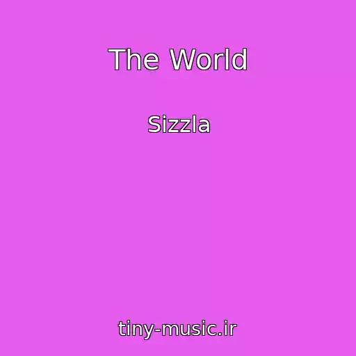 کاور آهنگ The World از Sizzla