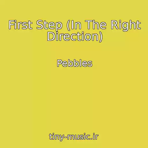 کاور آهنگ First Step (In The Right Direction) از Pebbles