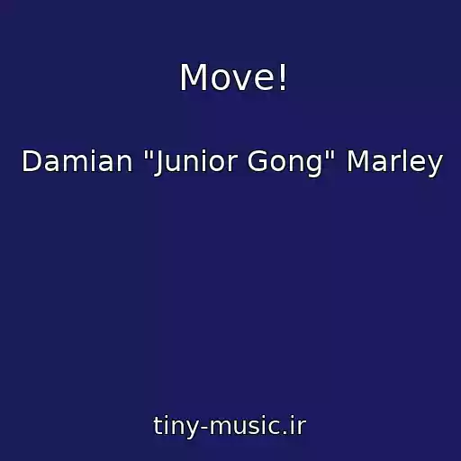 کاور آهنگ Move! از Damian "Junior Gong" Marley