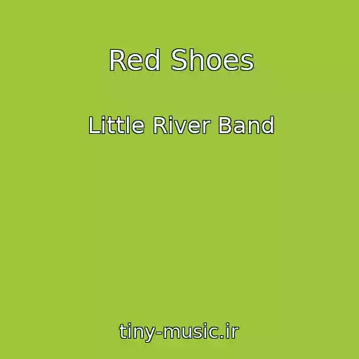 کاور آهنگ Red Shoes از Little River Band