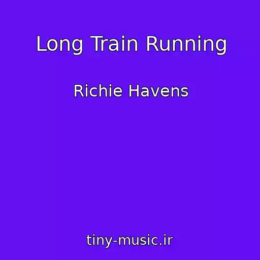 کاور آهنگ Long Train Running از Richie Havens