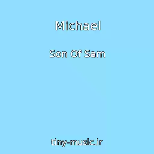کاور آهنگ Michael از Son Of Sam