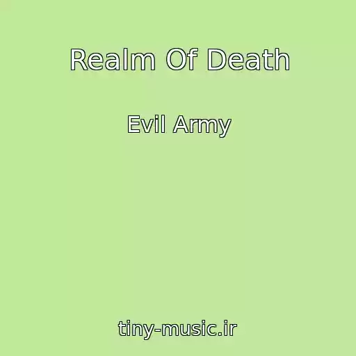 کاور آهنگ Realm Of Death از Evil Army