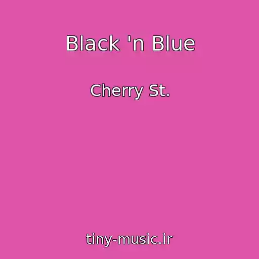 کاور آهنگ Black 'n Blue از Cherry St.