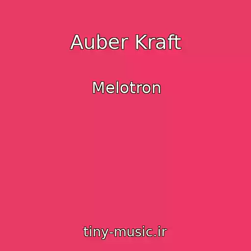 کاور آهنگ Auber Kraft از Melotron