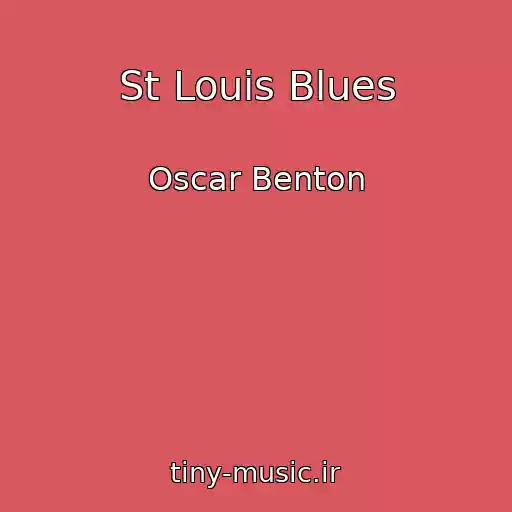 کاور آهنگ St Louis Blues از Oscar Benton