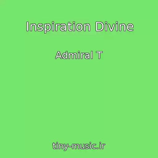 کاور آهنگ Inspiration Divine از Admiral T