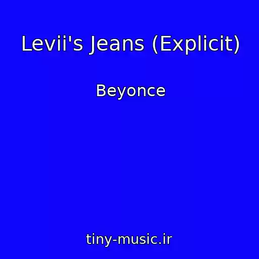 کاور آهنگ Levii's Jeans (Explicit) از Beyonce