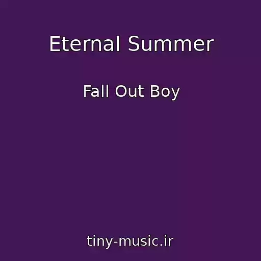 کاور آهنگ Eternal Summer از Fall Out Boy