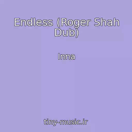 کاور آهنگ Endless (Roger Shah Dub) از Inna