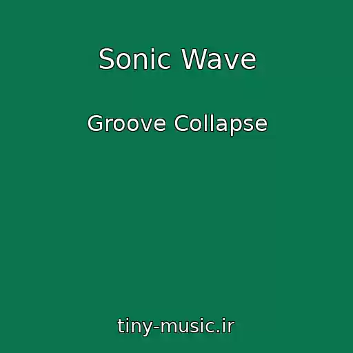 کاور آهنگ Sonic Wave از Groove Collapse