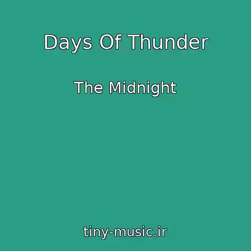 کاور آهنگ Days Of Thunder از The Midnight