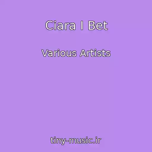 کاور آهنگ Ciara I Bet از Various Artists