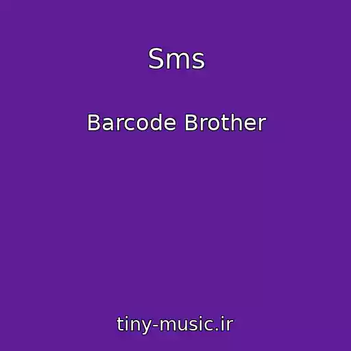 کاور آهنگ Sms از Barcode Brother