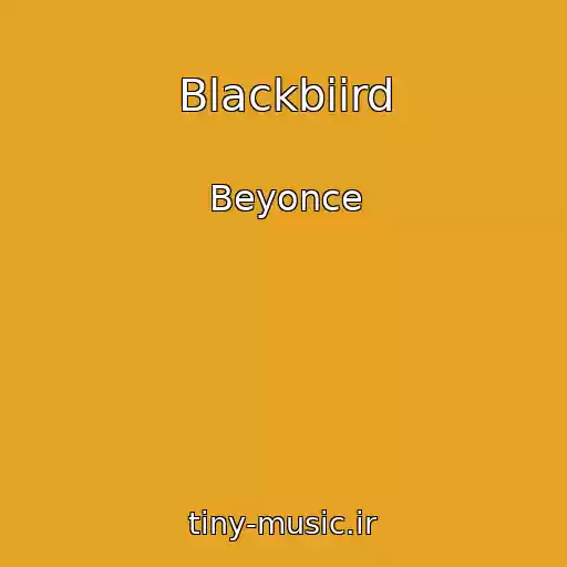 کاور آهنگ Blackbiird از Beyonce