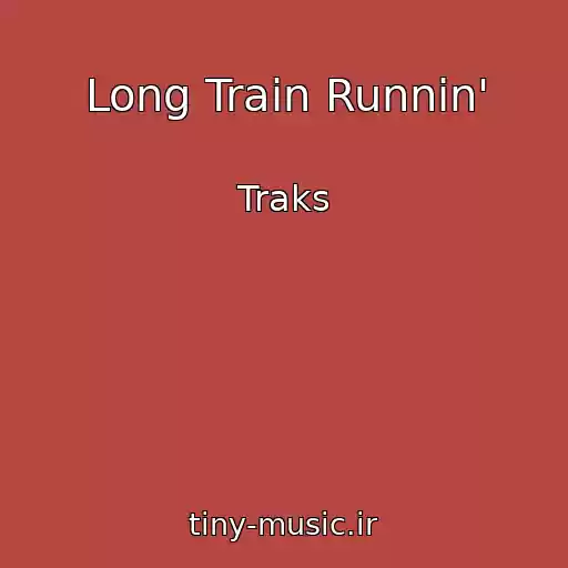 کاور آهنگ Long Train Runnin' از Traks