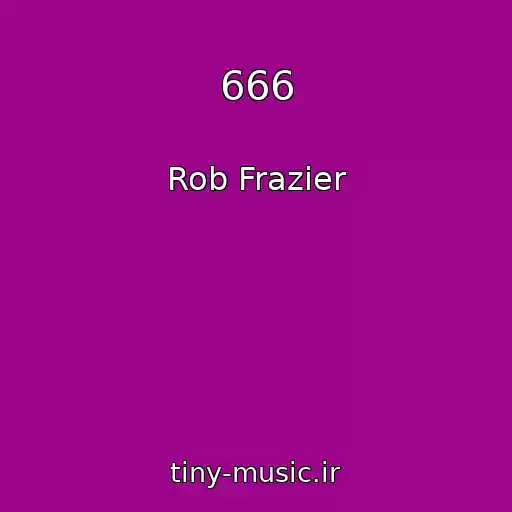 کاور آهنگ 666 از Rob Frazier