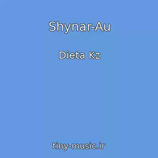 کاور آهنگ Shynar-Au از Dieta Kz