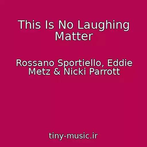 کاور آهنگ This Is No Laughing Matter از Rossano Sportiello, Eddie Metz & Nicki Parrott