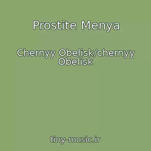 کاور آهنگ Prostite Menya از Chernyy Obelisk/chernyy Obelisk