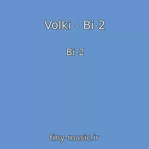 کاور آهنگ Volki - Bi-2 از Bi-2