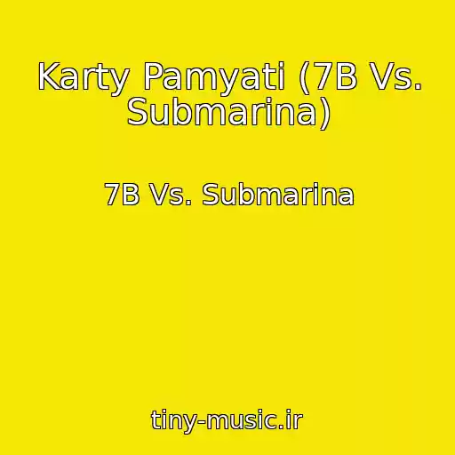 کاور آهنگ Karty Pamyati (7B Vs. Submarina) از 7B Vs. Submarina