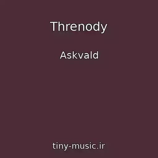 کاور آهنگ Threnody از Askvald