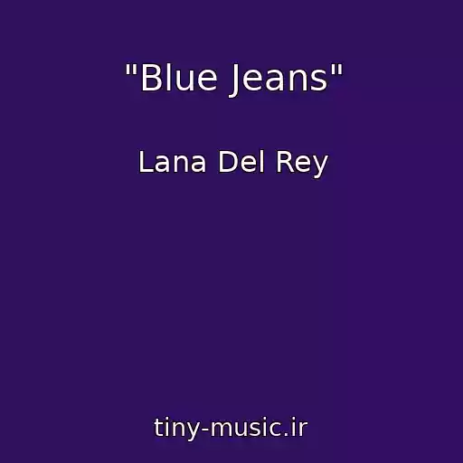 کاور آهنگ "Blue Jeans" از Lana Del Rey