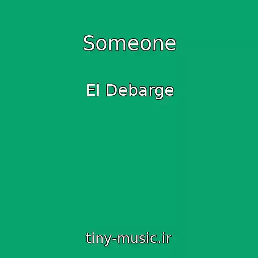 کاور آهنگ Someone از El Debarge