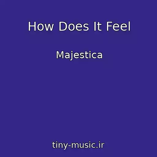 کاور آهنگ How Does It Feel از Majestica