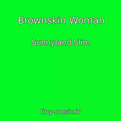 کاور آهنگ Brownskin Woman از Sunnyland Slim