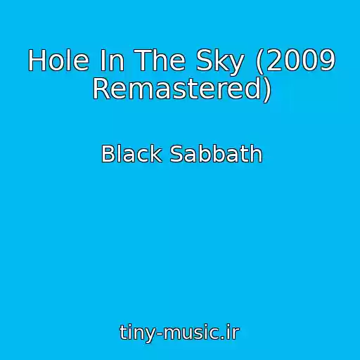 کاور آهنگ Hole In The Sky (2009 Remastered) از Black Sabbath