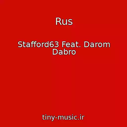کاور آهنگ Rus از Stafford63 Feat. Darom Dabro