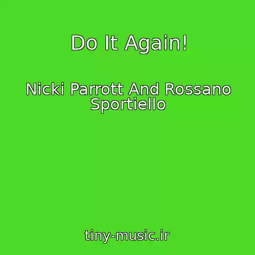 کاور آهنگ Do It Again! از Nicki Parrott And Rossano Sportiello