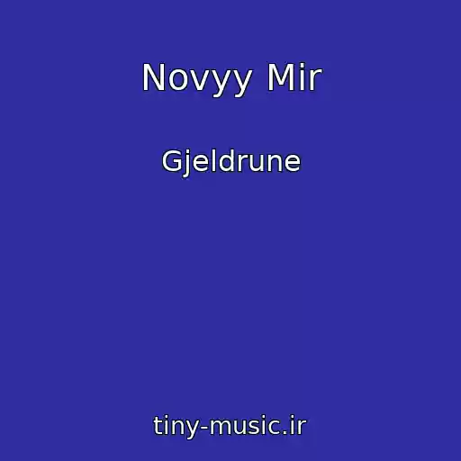 کاور آهنگ Novyy Mir از Gjeldrune