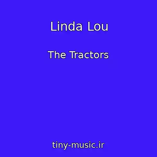 کاور آهنگ Linda Lou از The Tractors