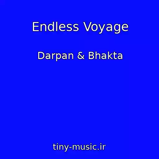 کاور آهنگ Endless Voyage از Darpan & Bhakta