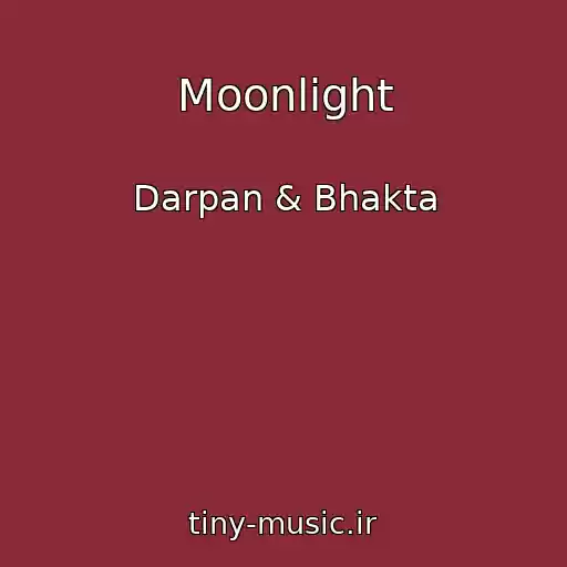 کاور آهنگ Moonlight از Darpan & Bhakta