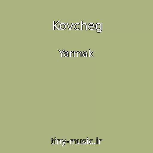 کاور آهنگ Kovcheg از Yarmak