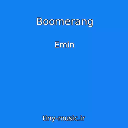 کاور آهنگ Boomerang از Emin