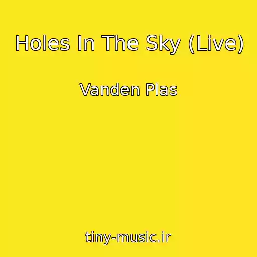 کاور آهنگ Holes In The Sky (Live) از Vanden Plas