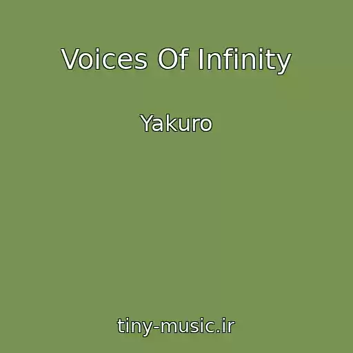 کاور آهنگ Voices Of Infinity از Yakuro
