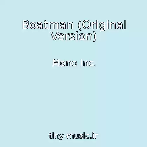 کاور آهنگ Boatman (Original Version) از Mono Inc.